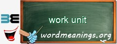 WordMeaning blackboard for work unit